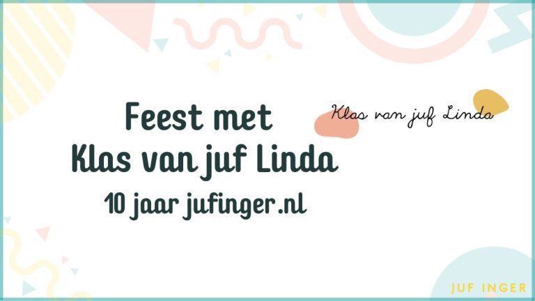 Feest Met Klas Van Juf Linda Jaar Jufinger Nl Juf Inger