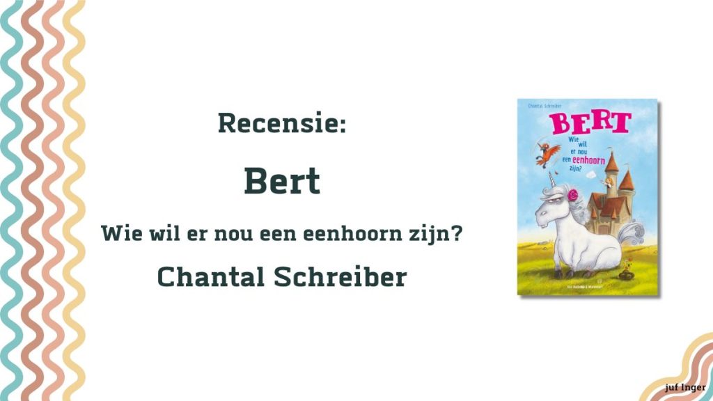 Bert Wie wil er nou een eenhoorn zijn